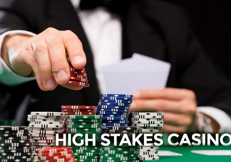 High Stakes Casinos1